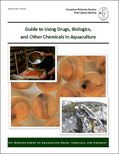 Guide to Using Drugs, Biologics & Other Chemicals in Aquaculture – FISH ...